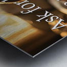 Ask for Help Like Puppies Do Metal print