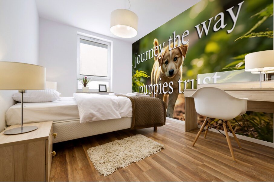 Trust Your Journey Like Adventurous Puppies Mural print