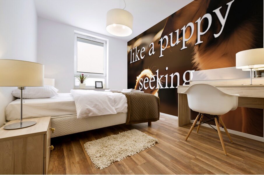 Ask for Help Like Puppies Do Mural print