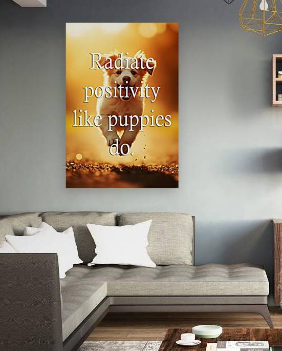 Radiate Positivity Like Happy Puppies by Puppy Prints