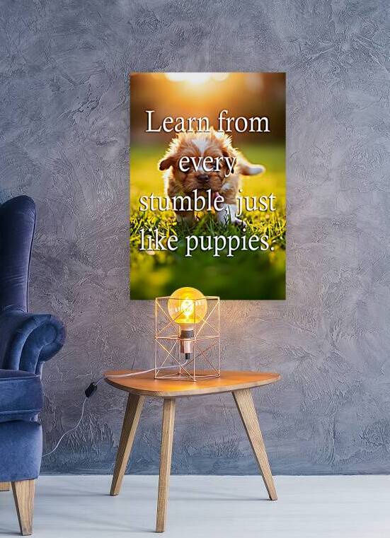 Learn from Stumbles Like Puppies by Puppy Prints